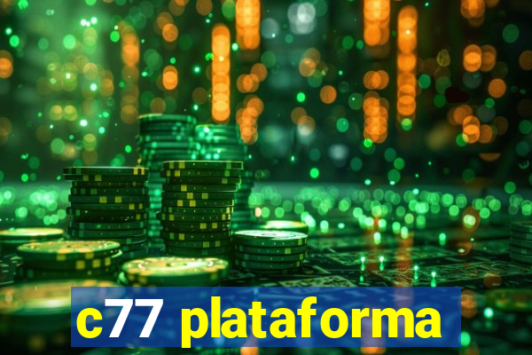 c77 plataforma